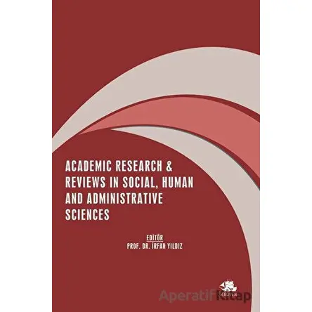 Academic Research and Review in Social, Human and Administrative Sciences