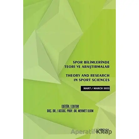 Spor Bilimlerinde Teori ve Araştırmalar - Theory and Research in Sport Sciences