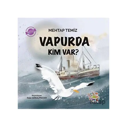Vapurda Kim Var? - Mehtap Temiz - Parmak Çocuk Yayınları