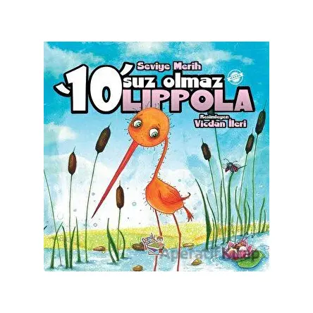 10suz Olmaz Lippola - Seviye Merih - Parmak Çocuk Yayınları