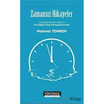 Zamansız Hikayeler - Mehmet Temren - Yörünge Yayınları