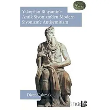 Yakup’tan Binyamin’e - Diren Çakmak - Libra Yayınları