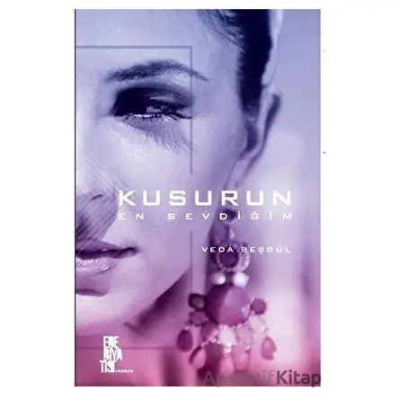 Kusurun En Sevdiğim - Veda Beşgül - Edebiyatist
