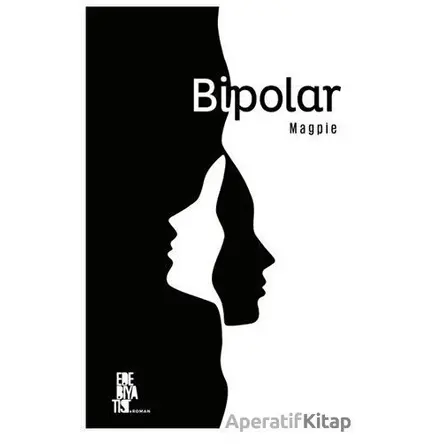 Bipolar - Magpie - Edebiyatist