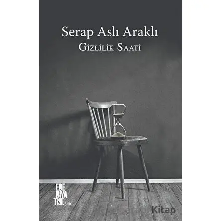 Gizlilik Saati - Serap Aslı Araklı - Edebiyatist