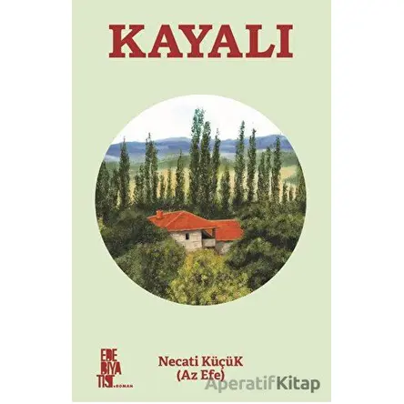 Kayalı - Necati Küçük - Edebiyatist
