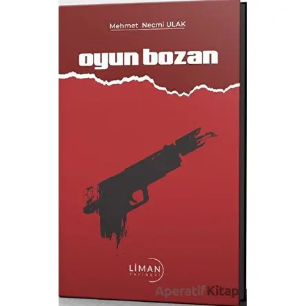 Oyun Bozan - Mehmet Necmi Ulak - Liman Yayınevi