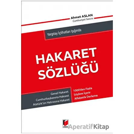 Hakaret Sözlüğü - Ahmet Aslan - Adalet Yayınevi