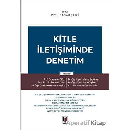 Kitle İletişiminde Denetim - Ahmet Çiftci - Adalet Yayınevi
