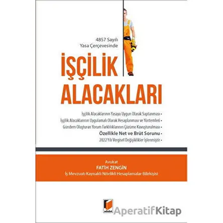 İşçilik Alacakları - Fatih Zengin - Adalet Yayınevi