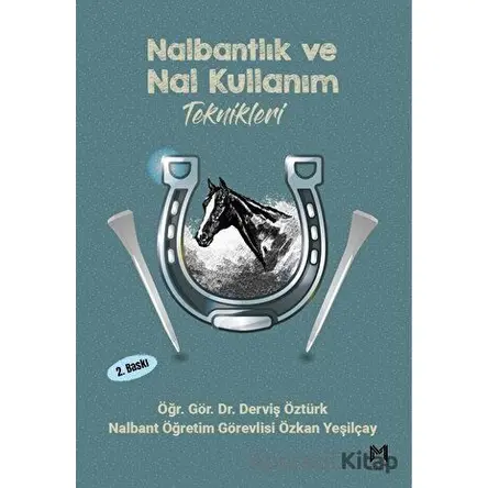 Nalbantlık ve Nal Kullanım Teknikleri - Derviş Öztürk - Memento Mori