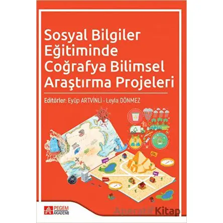 Sosyal Bilgiler Eğitiminde Coğrafya Bilimsel Araştırma Projeleri