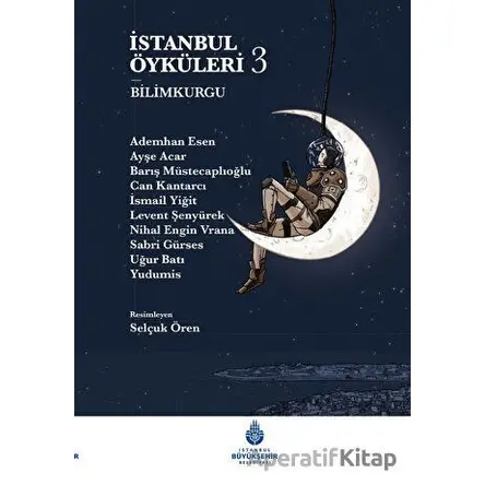 İstanbul Öyküleri 3 - Bilimkurgu - Kolektif - İBB Yayınları