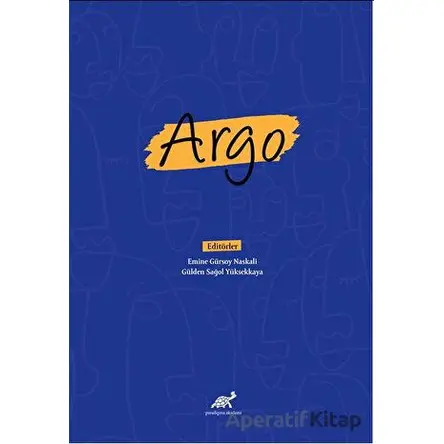 Argo - Kolektif - Paradigma Akademi Yayınları