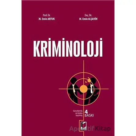 Kriminoloji - Mehmet Emin Alşahin - Adalet Yayınevi
