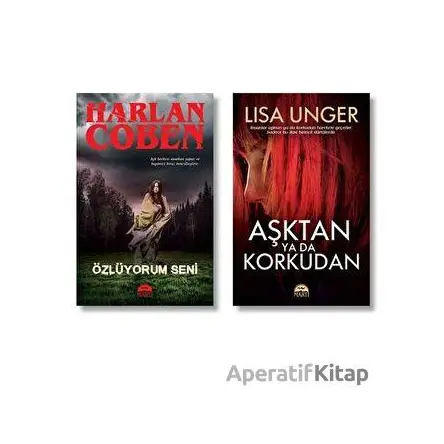 Özlüyorum Seni - Aşktan ya da Korkudan - Harlan Coben - Martı Yayınları