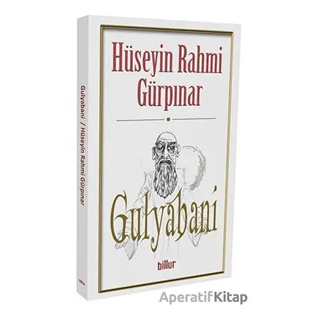 Gulyabani - Hüseyin Rahmi Gürpınar - Billur Yayınları