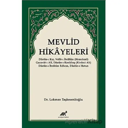 Mevlid Hikayeleri - Lokman Taşkesenlioğlu - Paradigma Akademi Yayınları