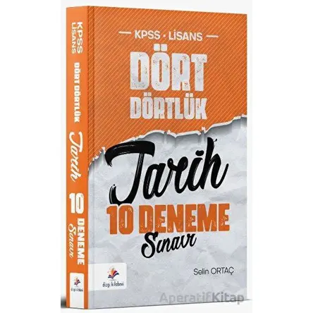 2022 Dört Dörtlük KPSS Lisans 10 Tarih Çözümlü Deneme - Selin Ortaç - Dizgi Kitap