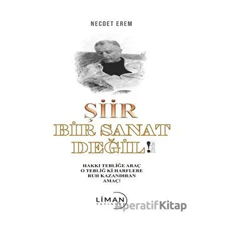 Şiir Bir Sanat Değil - Necdet Erem - Liman Yayınevi