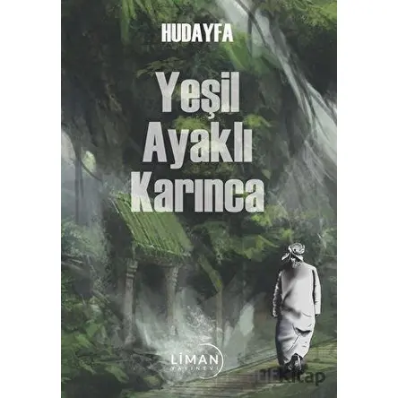 Yeşil Ayaklı Karınca - Hudayfa - Liman Yayınevi