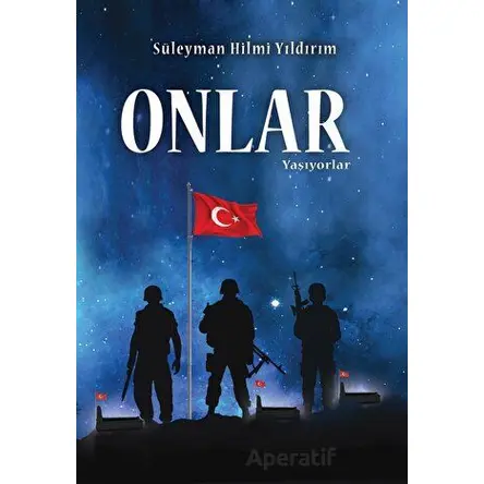 Onlar Yaşıyorlar - Süleyman Hilmi Yıldırım - İkinci Adam Yayınları
