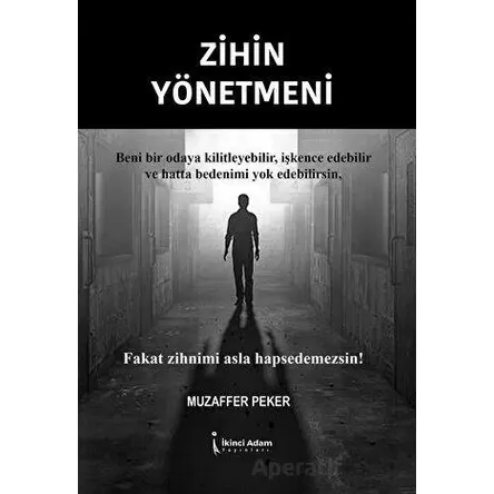 Zihin Yönetmeni - Muzaffer Peker - İkinci Adam Yayınları