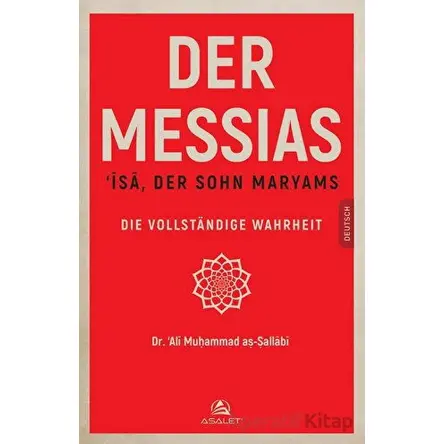 Der Messıas ‘İsa, Der Sohn Maryams Die Vollstandige Wahrheit