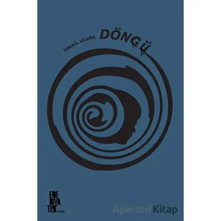 Döngü - İsmail Uluöz - Edebiyatist