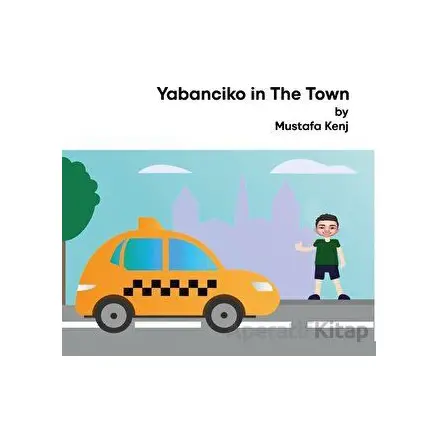 Yabanciko - Mustafa Kenj - Platanus Publishing
