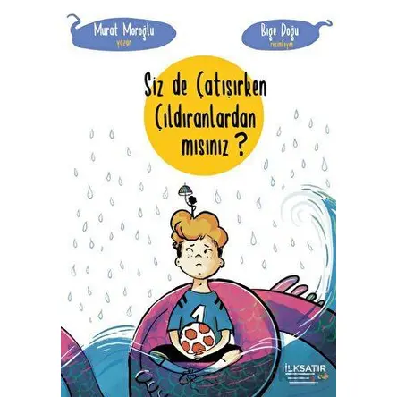 Siz De Çatışırken Çıldıranlardan Mısınız? - Murat Moroğlu - İlksatır Yayınevi