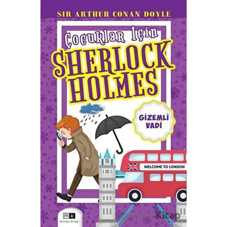 Çocuklar İçin Sherlock Holmes - Gizemli Vadi - Sir Arthur Conan Doyle - Mirhan Kitap