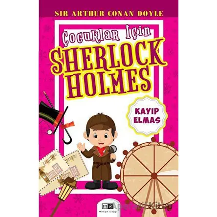 Çocuklar İçin Sherlock Holmes - Sir Arthur Conan Doyle - Mirhan Kitap