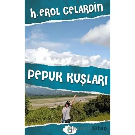 Pepuk Kuşları - H. Erol Celardin - Fa Yayınları