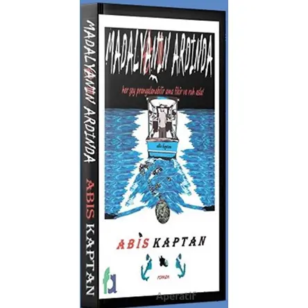 Madalyanın Ardında - Abis Kaptan - Fa Yayınları