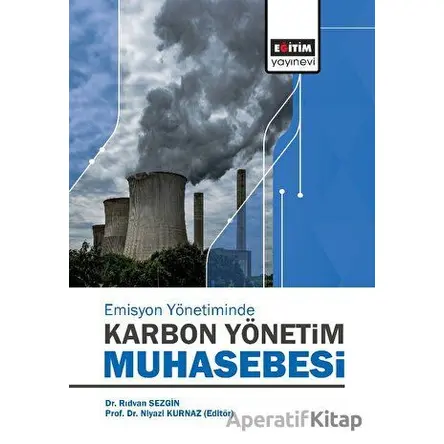 Karbon Emisyon Yönetiminde Karbon Yönetim Muhasebesi