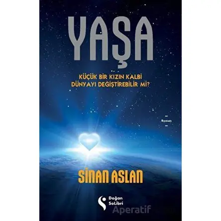 Yaşa - Sinan Aslan - Doğan Solibri