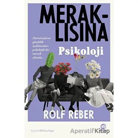 Meraklısına Psikoloji - Rolf Reber - Nova Kitap