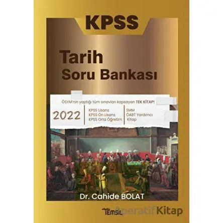 KPSS Tarih Soru Bankası - Cahide Bolat - Temsil Kitap