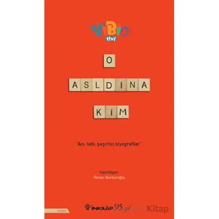 O Aslında Kim? - Renan Burduroğlu - İnkılap Kitabevi
