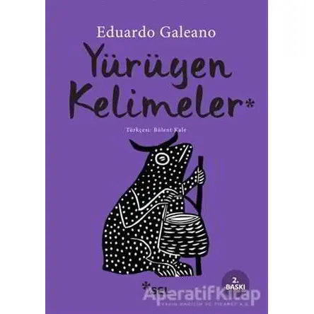 Yürüyen Kelimeler - Eduardo Galeano - Sel Yayıncılık