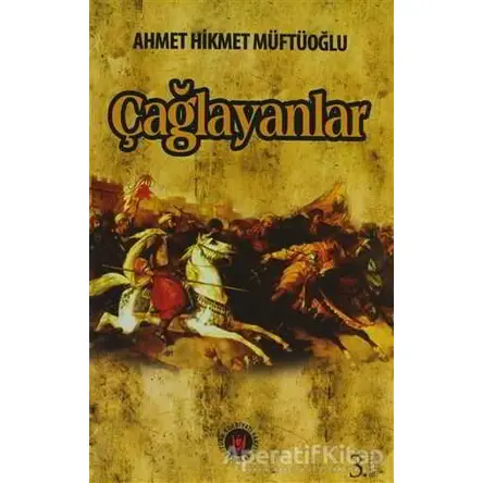 Çağlayanlar - Ahmet Hikmet Müftüoğlu - Tedev Yayınları