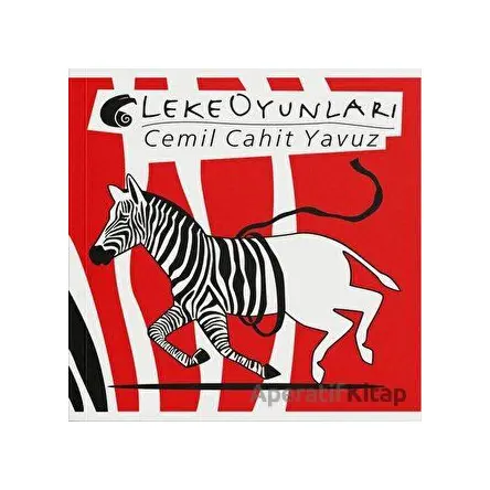 Leke Oyunları - Cemil Cahit Yavuz - Alternatif Yayıncılık
