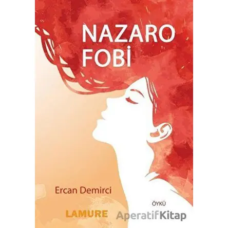 Nazarofobi - Ercan Demirci - Lamure Yayınları