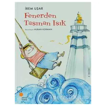 Fenerden Taşınan Işık - İrem Uşar - Günışığı Kitaplığı