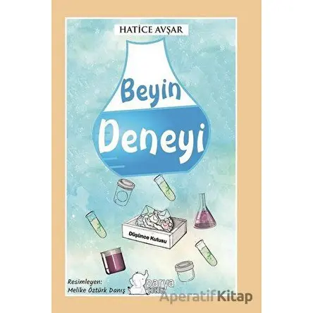 Beyin Deneyi - Hatice Avşar - Parya Kitap