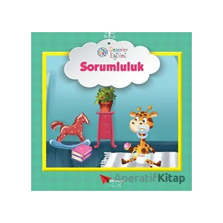 Sorumluluk - Değerler Eğitimi - Kolektif - Kağıt Uçak Yayınları