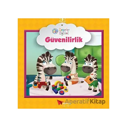 Güvenilirlik - Değerler Eğitimi - Kolektif - Kağıt Uçak Yayınları