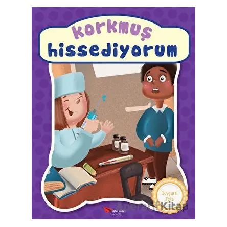 Korkmuş Hissediyorum - Kolektif - Kağıt Uçak Yayınları
