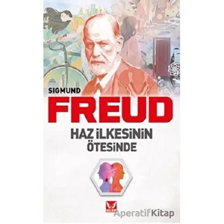 Haz İlkesinin Ötesinde - Sigmund Freud - İkilem Yayınevi